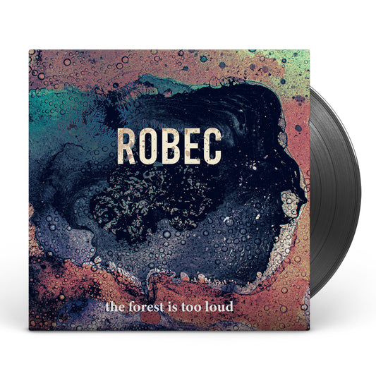 robec - the forest is too loud - Ltd LP (Signed)