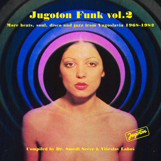 Various Artists - Jugoton Funk Vol.2 - More beats, soul, disco and jazz from Yugoslavia 1968-1982 - 2LP