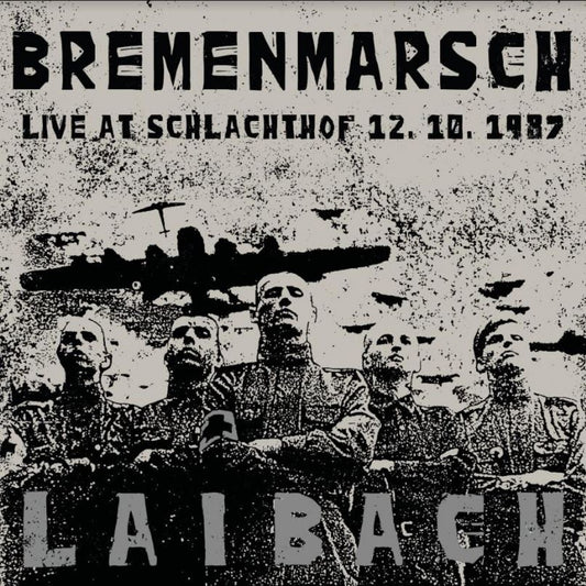 Laibach - Bremenmarsch- Live at Schlachthof 1987 - Front Cover